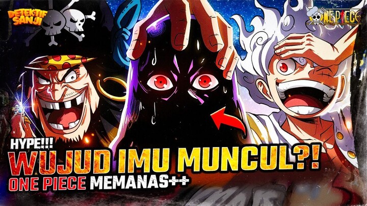 ONE PIECE TERBARU: IM-SAMA PINDAH TUBUH LAGI?! BLACKBEARD & LUFFY VS IM-SAMA AKAN TERJADI?!