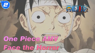 [One Piece AMV] How Should We Face the Horror?_2
