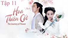 Hoa Thiên Cốt - Tập 11 | Lồng Tiếng