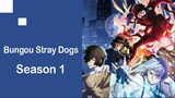 Bungou Stray Dogs Season 1 Episode 12 End (Sub Indo)