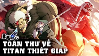 Baytv - #27 Toàn thư về Thánh ăn Hành - Titan Thiết Giáp - BỰA