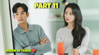Part 11 || Domineering Wife ❤ Handsome Husband || Queen of Tears Korean Drama Explained in Hindi