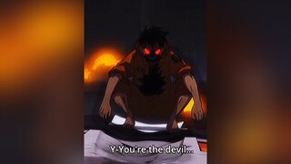 S:Fire Force fireforce fireforceedit shinra shinrakusakabe  devil anime animeedit fyp fypシ fypage badass