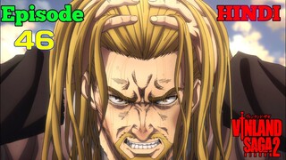 Vinland Saga Season 2 episode 22 explained in hindi|Vinland saga episode 46 explained in hindi‎