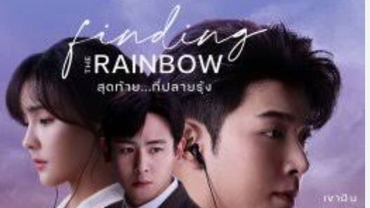 FINDING THE RAINBOW Episode 5 Tagalog Dubbed