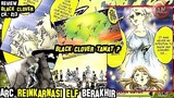 Review Black Clover 213 | Benarkah Black Clover Tamat ?| Akhir Arc Reinkarnasi Elf