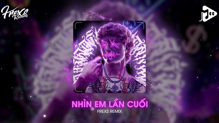 Nhìn Em Lần Cuối Remix (FREXS REMIX) ĐỪNG VỘI QUAY ĐI MÀ EM ĐỂ CON TIM CỦA ANH NHÓI ĐAU REMIX TIKTOK