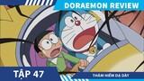 Review Doraemon  THÁM HIỂM DẠ DÀY  , THIẾT KẾ VỆ TINH , DORAEMON TẬP MỚI NHẤT