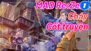 [Re:Zero − Bắt đầu lại ở thế giới khác] [MAD cốt truyện/Cháy] Restart_1