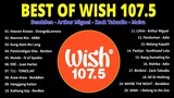 BEST OF WISH 107.5 Top Songs 2024 - HOT HITS PHILIPPINES PLAYLIST 2024