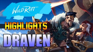 DRAVEEEEN HIGHLIGHTS - WILD RIFT CLOSED BETA