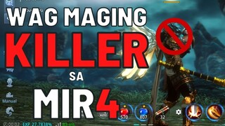 MIR4 GUIDE : WAG MAGING KILLER SA MIR4