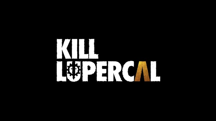 Kill Lupercal 1 Indonesia