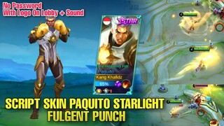 SCRIPT SKIN PAQUITO STARLIGHT FULGENT PUNCH NO PASSWORD (with logo)