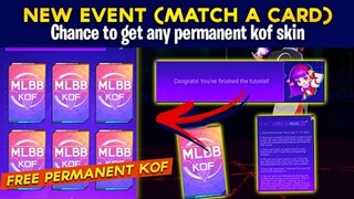 CHANCE TO GET FREE KOF SKIN! IN THIS NEW EVENT [MATCH A CARD] - Mobile Legends Bang Bang