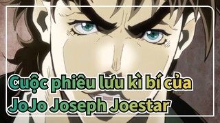[Cuộc phiêu lưu kì bí của JoJo] Joseph Joestar thiệt là đáng yêu