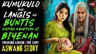 KUMUKULO ANG LANGIS NG BUNTIS KAPAG NANDYAN SI BIYENAN | Aswang True Story | 6/19/2025 🎬