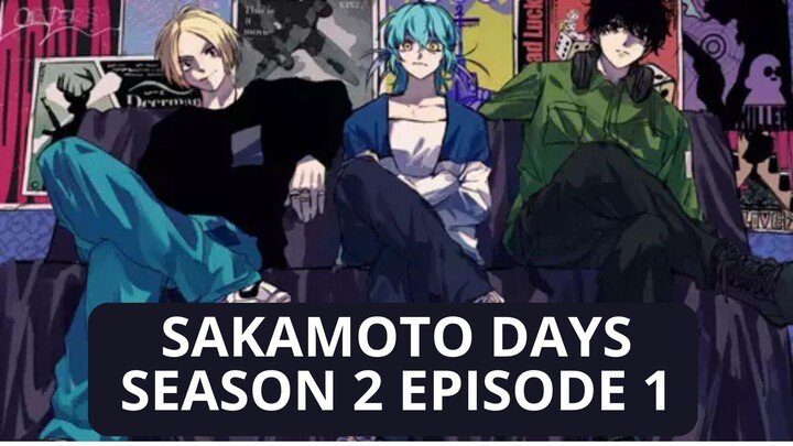 Sakamoto Days Episode 12 Part 1