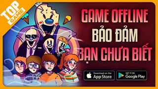 Top Game Offline Mobile Mới Nhất 2021 Bảo Đảm Bạn Chưa Biết | Android - IOS