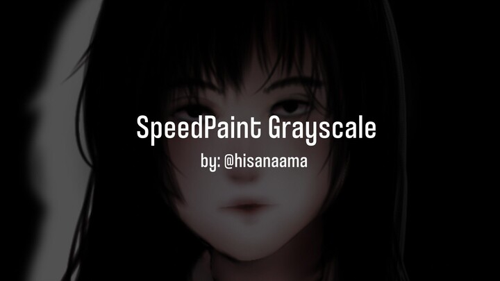 Speedpaint Grayscale (2)!!