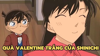 [Thám tử lừng danh Conan] - Quà valentine trắng của Shinichi | Anime hay