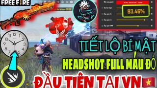 Free Fire | Tiết Lộ Bí Mật HeadShot Full Máu Đỏ Đầu Tiên Tại Việt Nam 🇻🇳 Đơn Giản Và Hiệu Quả 100%