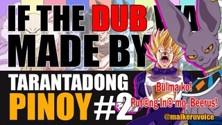 BULMA KO! DRAGONBALL SUPER TAGALOG PARODY DUBBED BY THE VOICE FIGHTER