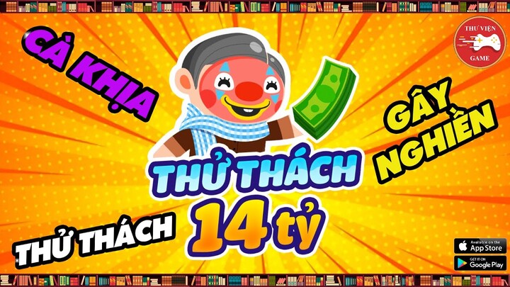 NEW GAME || Game HÓT NHẤT HIỆN  NAY - CÀ KHỊA CỰC GẮT...! || Thư Viện Game