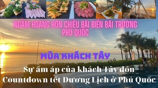 Ngắm hoàng hôn - Thưởng thức ẩm thực tiệc nướng của khách tây đón tết Dương Lịch