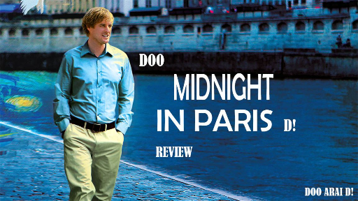 Doo Arai D! รีวิว Midnight in Paris (2011)