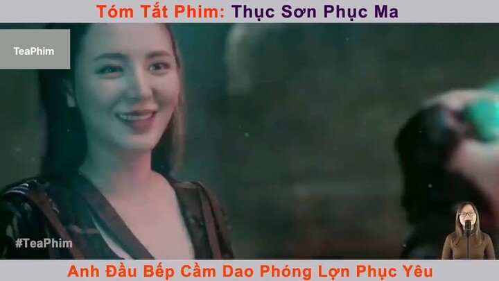 review phim Thục sơn phục ma tập 3 #reviewphim #phimhay