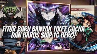 FITUR BARU NIGHTMARE TRIAL BANYAK TIKET GACHA WAJIB 10 HERO - BLADE OF PILLAR