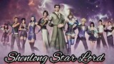 Shenlong Star Lord [ Episode 21 ]