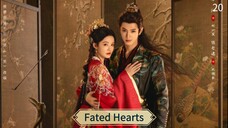 [ SUB INDO ] Fated Hearts Ep 20
