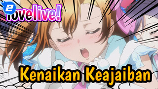 lovelive!|[MAD]Keajaiban Kenaikan_2