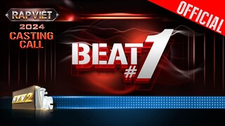 CASTING RAP VIỆT 2024: BEAT #1 | Rap Việt 2024