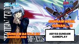 Unit ini Gratisan tapi .. !! Abyss Gundam Gameplay | Gundam battle CN