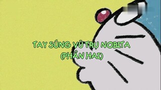 Doraemon Lồng Tiếng : Tay súng vũ trụ P2