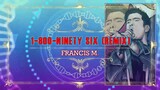 1 800 Ninety Six (Remix)   Francis M