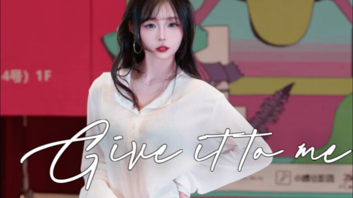Give it to me 路演直拍｜翻跳｜摄影：小澄