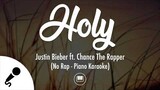 Holy - Justin Bieber ft. Chance The Rapper (No Rap - Piano Karaoke)