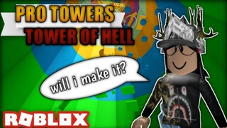 PRO TOWERS||TOWER OF HELL [ROBLOX] (will i make it?)