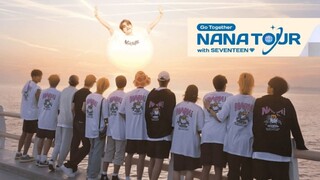 Nana Tour with Seventeen |Episode1-1|