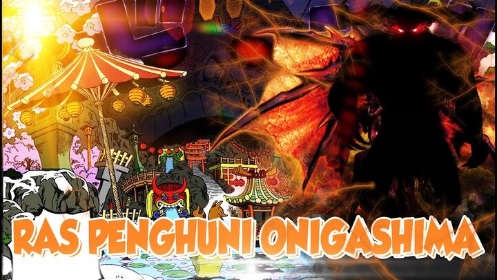 *One Piece Teori* Ras Penghuni Onigashima | Kaido dari Ras Oni | Nasib Hawkins