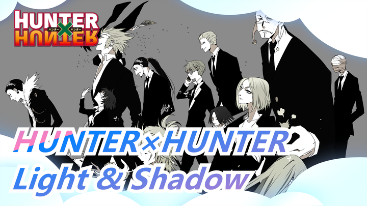 [HUNTER×HUNTER] Light & Shadow, Win & Defeat