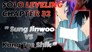 Sung Jinwoo VS Kang Tae Shik | Solo Leveling Full Chapter 32 Tagalog Recap