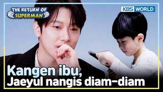 [IND/ENG] Paham arti perceraian, Jaeyul nangis liat foto ibu | The Return of Superman | KBS WORLD TV