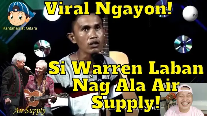 Viral Ngayon si Warren Laban Nag Ala Air Supply! 😎😘😲😁🎤🎧🎼🎹🎸