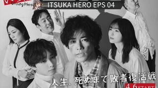 itsuka Hero eps 04 Sub Indo