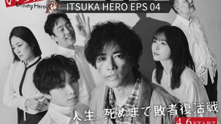 itsuka Hero eps 04 Sub Indo